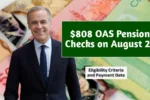 $808 OAS Pension Coming August 27