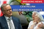Centrelink Age Pension Changes September 2025