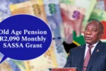 Old Age Pension 2025, R2,090 Monthly SASSA Grant for Seniors, New Application Rules